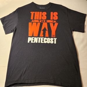 This is the way to Pentecost t-shirt